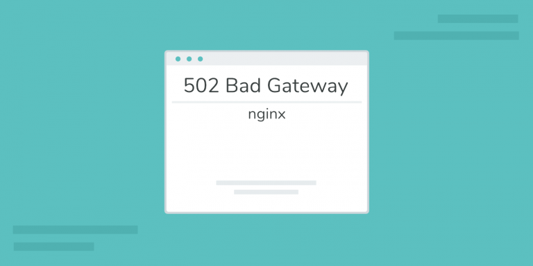 502 bad gateway | كيفية إصلاح خطأ 502 Bad Gateway على ووردبرس