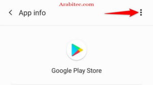 إلغاء تثبيت تحديثات متجر Google Play